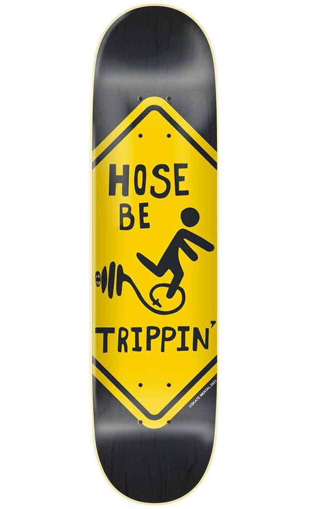 Skate Mental Hose Be Trippin 8.5 Deck  Skate Mental   