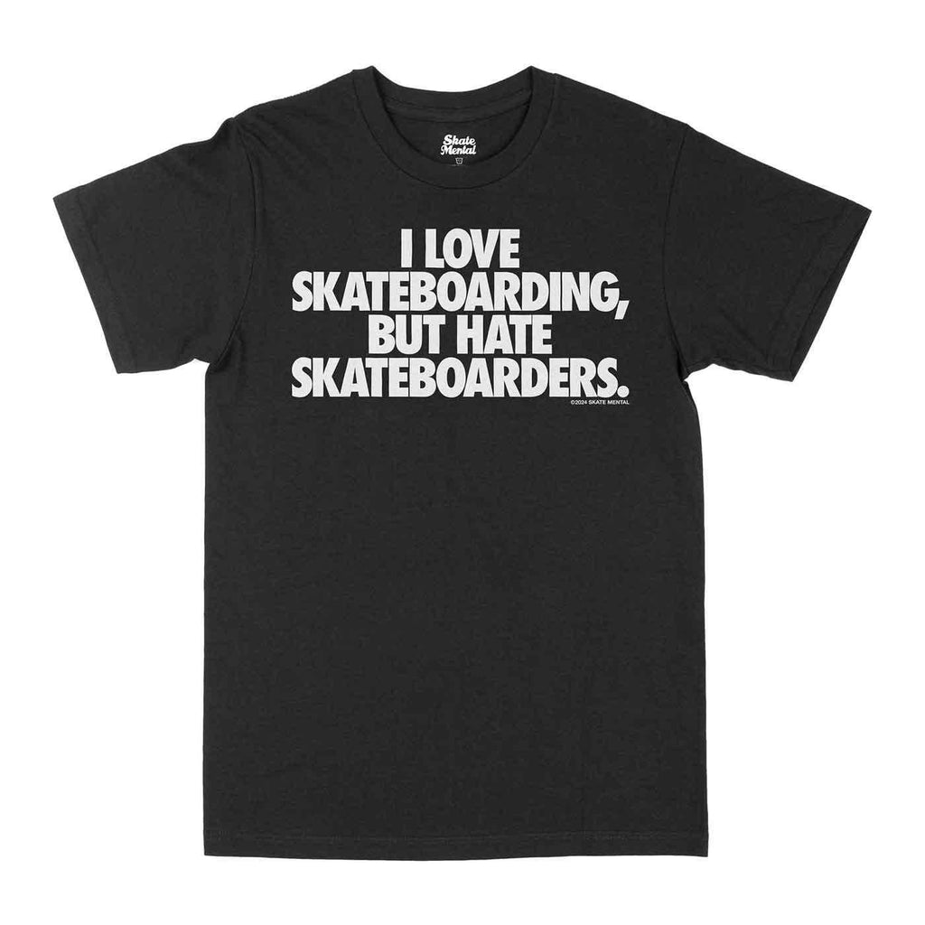 Skate Mental Hate T-Shirt Black  Skate Mental   