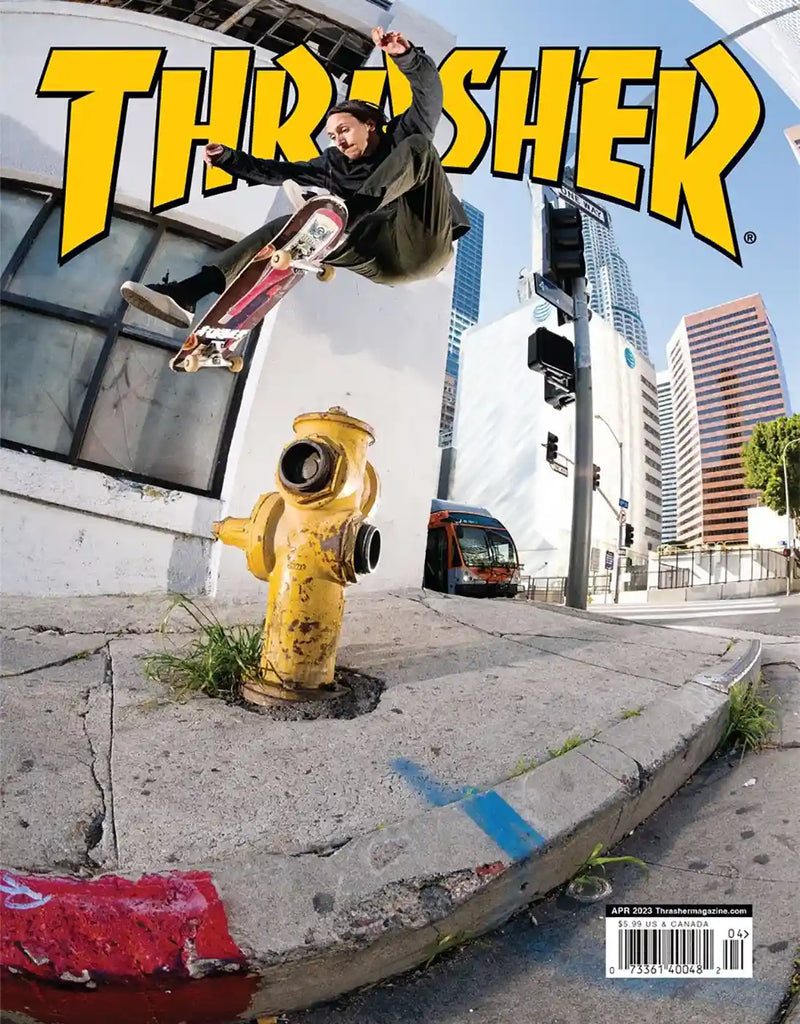 Thrasher Magazine April 2023  Thrasher   